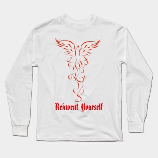 Phoenix Rising - Reinvent Yourself Long Sleeve T-Shirt